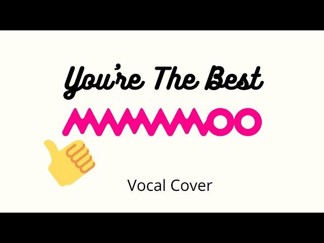 [MAMAMOO COVER CONTEST] NiNa - 넌 is 뭔들 (You're the Best)