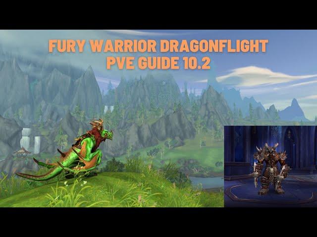 Fury Warrior DragonFlight PVE Build & Guide 10.2!