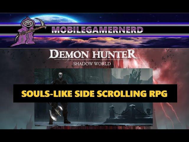 Souls-Like Side Scrolling RPG (DEMON HUNTER SHADOW WORLD