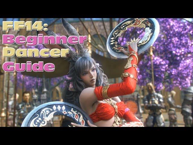 FF14 -  Beginner Dancer Guide - Level 60