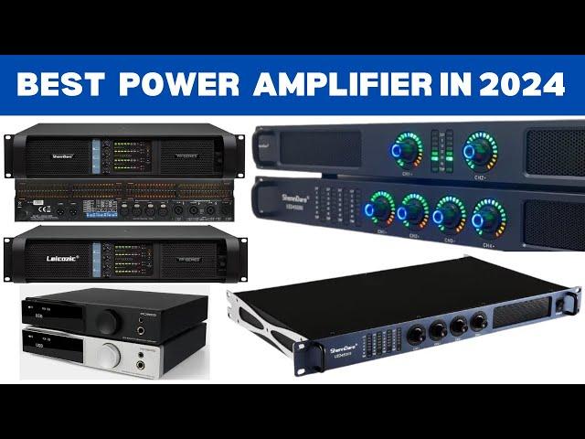 Top 5 Best Power Amplifier 2024