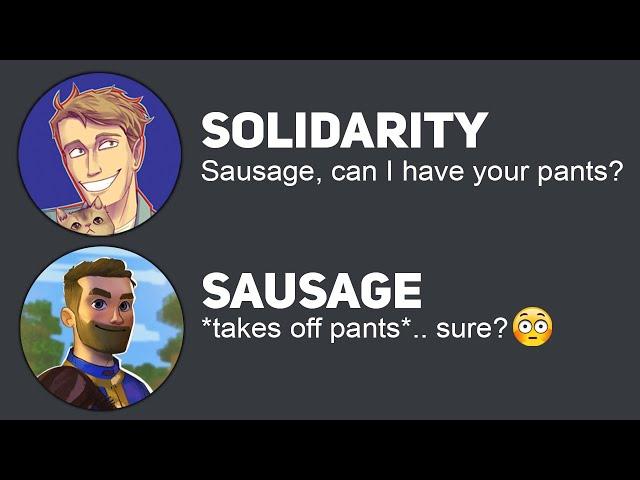 MythicalSausage Gives Solidarity His PANTS..