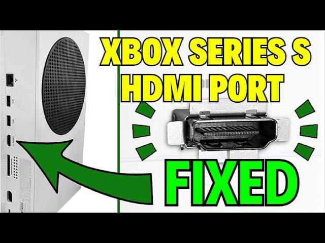 How to Fix Xbox Series S HDMI Port [ BEST FIX ]