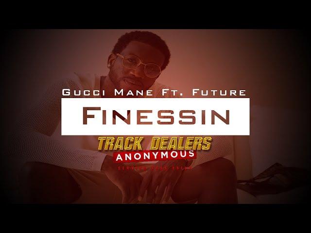 Future Ft Gucci Mane type beat Finessin (made by TDA)