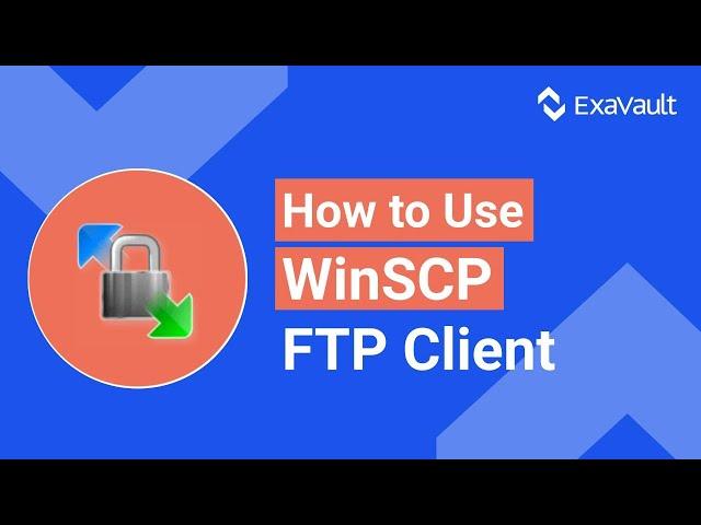 How to Use WinSCP FTP Client