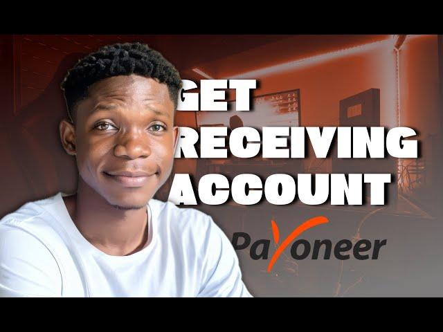 Verify & Get Your Receiving Account In Payoneer 2023