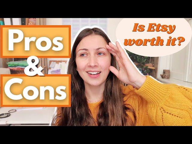 Is Etsy Still Worth It In 2022? PROS & CONS