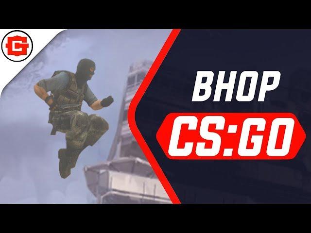 BHOP CS:GO