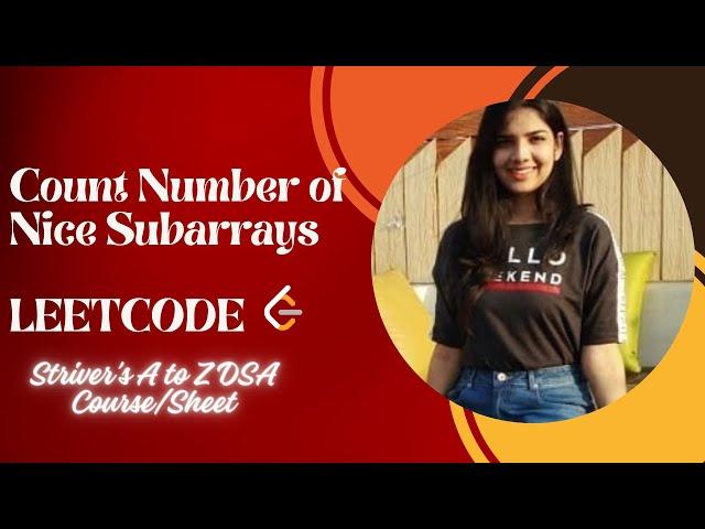 Count Number of Nice Subarrays | Leetcode Daily | Medium | Java | Striver's A to Z DSA Course/Sheet