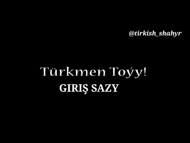 Turkmen Giris Sazy 6