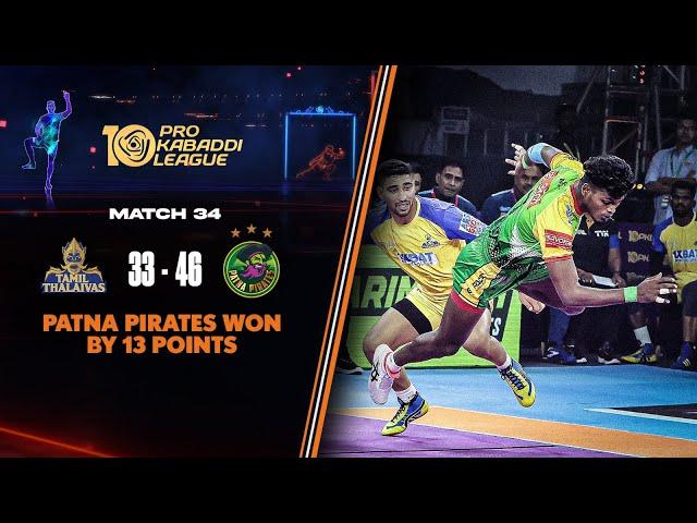 Patna Pirates' Rear-end Surge Sees Them Cross the Finish Line | PKL 10 Match #34 Highlights