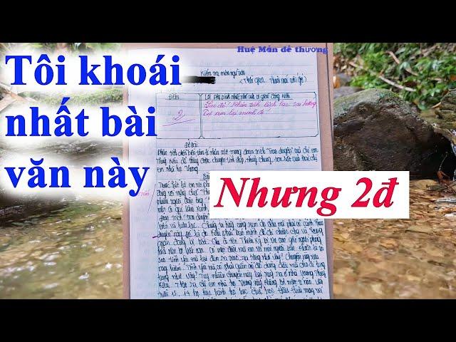 Nữ sinh làm văn nó đã đời sướng cái lỗ tai gì đâu á  #261