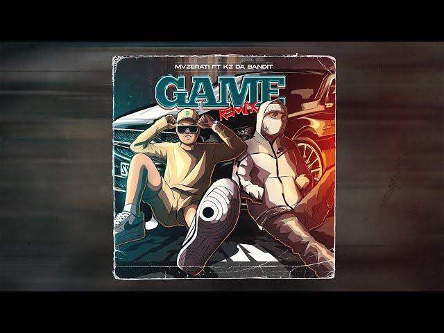 MVZERATI - GAME (feat. KZ Da Bandit) (Remix)