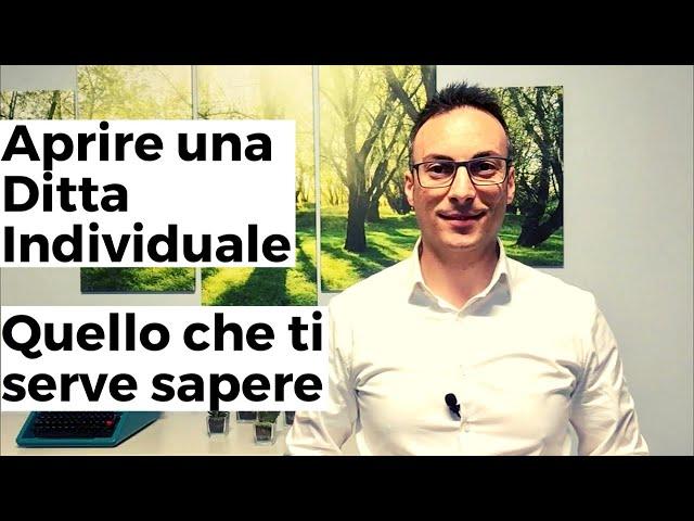 Aprire una Ditta Individuale: quello che ti serve sapere