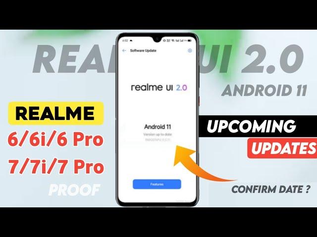 Realme 6/6i/7/7i/6 Pro/7 Pro Realme Ui 2.0 Update | Confirm Date | With Proof | ANDROID 11 Update