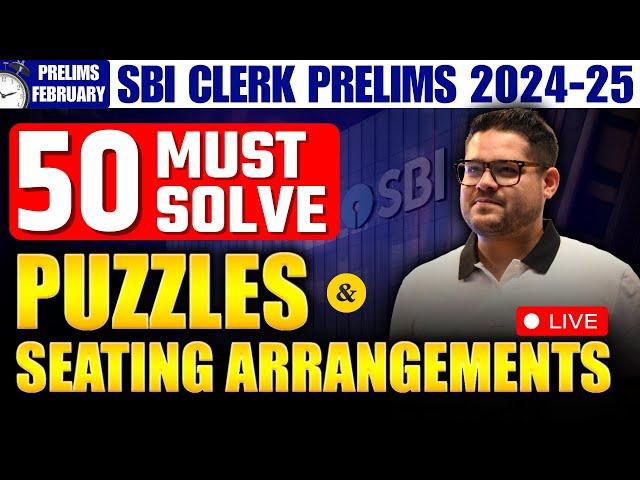  SBI Clerk Prelims 2024: 50 Must-Solve Puzzles & Seating Arrangement Questions | Banking Chronicle