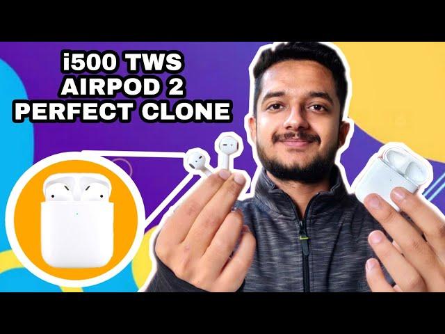 i500 TWS AirPods Clone - FULL REVIEW | Perfect Apple AirPods 2 Clone | Best Fake AirPods ?