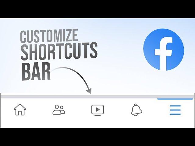 How to Customize Facebook Shortcuts Bar (tutorial)