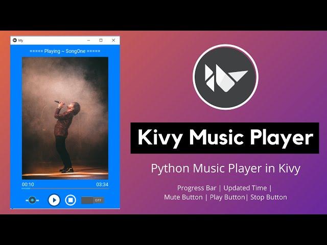 Kivy Music Player | Build Python Music Player using Kivy | Part - 1