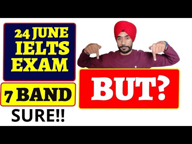 24 june ielts exam easy but???| IELTS exam prediction 24 june| 24 june ielts exam prediction