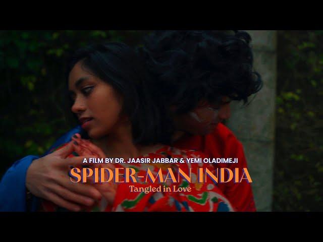 Spider-Man India: Tangled in Love | ACROSS THE SPIDER-VERSE FAN FILM | 4K