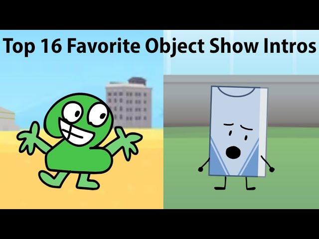 My Top 16 Favorite Object Show Intros