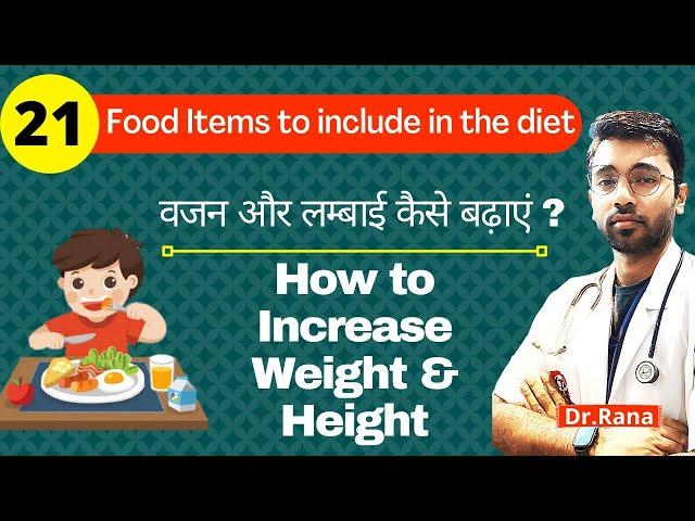 21 foods to increase weight and height