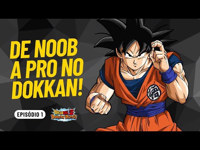 De Noob a Pro no Dokkan Battle | Ep. 1