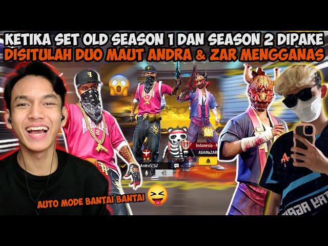 DUO MAUT SET OLD SEASON 1 & SEASON 2 BERSATU! GUA SAMA ZAR AUTO NGAMUK BANTAI SEMUA MUSUH