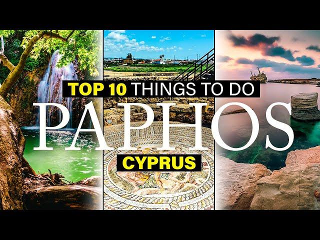 Top 10 Best Things to Do in Paphos, Cyprus