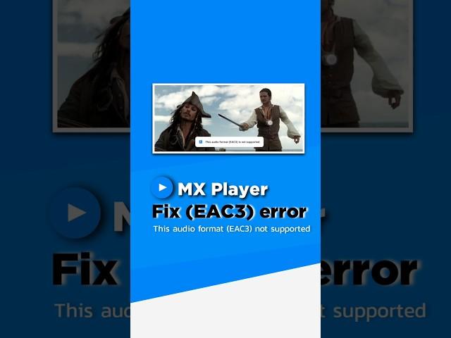 MX Player Eac3 audio not Supported | Fix EAC3 audio Problem