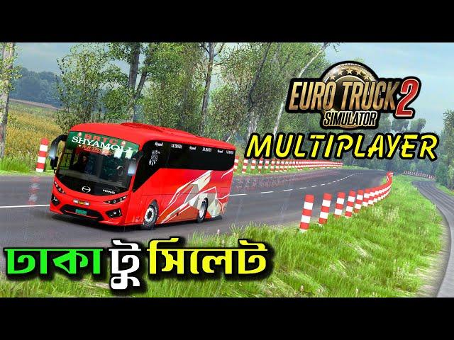 ETS2 Trip Dhaka to Sylhet | New Hyundai + Mercedes-Benz  | Pro BD Map 9.5.0