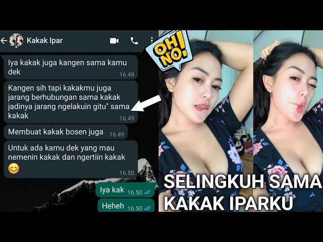 SELINGKUH SAMA KAKAK IPAR NGAJAK KE HOTEL || CHAT STORY