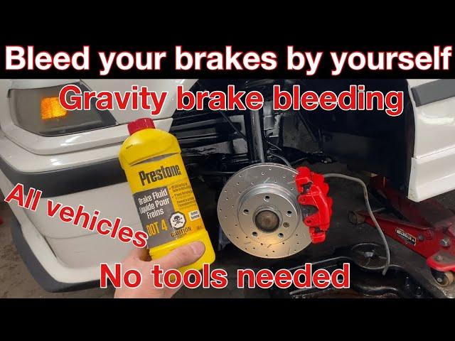 How to bleed your brakes by yourself ( how to gravity bleed your brakes) all vehicles.