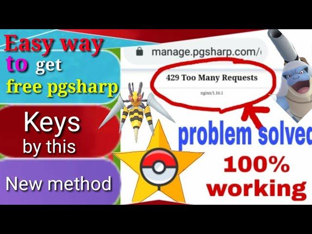 Get unlimited Pgsharp free keys by this new method.Too many requests error solvedbyMaster1000xp