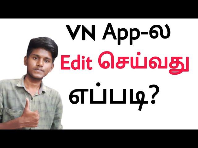 How to edit in vn video editor in tamil / vn video editing tutorial tamil / BT