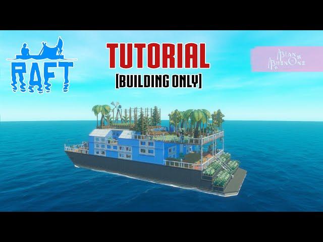 House Boat - Tutorial [Building Only] | Raft