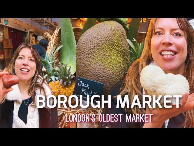 Exploring Borough Market, A Food Lover's Dream. London's Iconic Market.