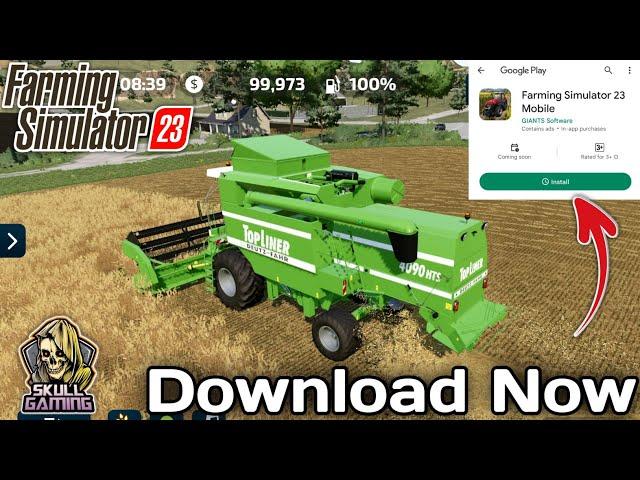 FS23 Android Game Working 100% Download Free @SkullGaming5520