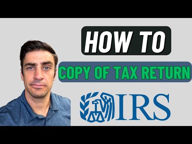 How to Get a Copy of Your IRS Tax Return - Form 4506