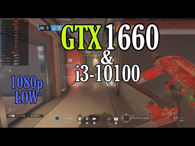 GTX 1660 & I3 10100 | Rainbow Six Siege  | Vulkan API - low in 2021