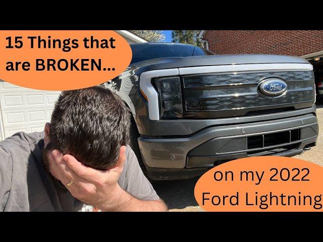 15 Things that are BROKEN on my 2022 Ford F-150 Lightning