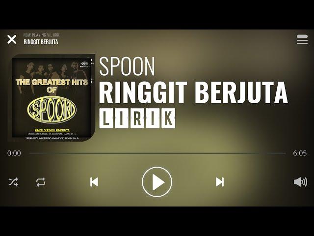 Spoon - Ringgit Berjuta [Lirik]