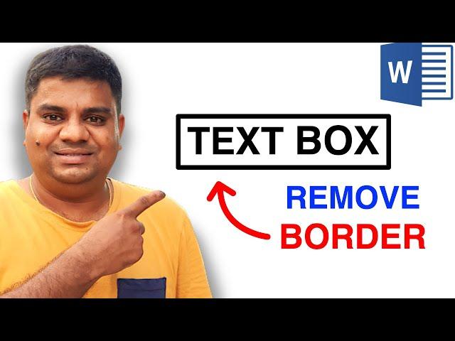 How To Remove Text Box Border In Word (MS Word)