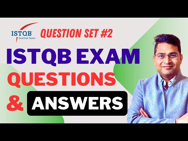 ISTQB Foundation (CTFL) Exam Questions and Answers Explained | Part #2