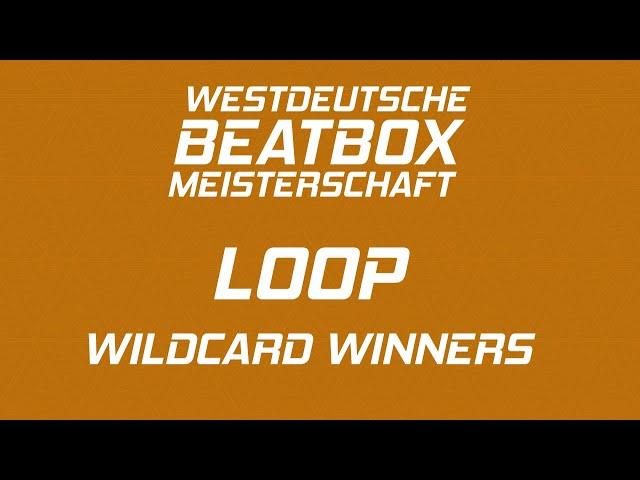 Wildcard Winner-Announcement | LOOP | West German Beatbox Championship 2023