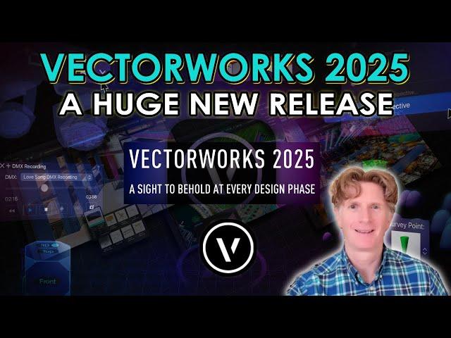 Vectorworks 2025: A Huge New Release