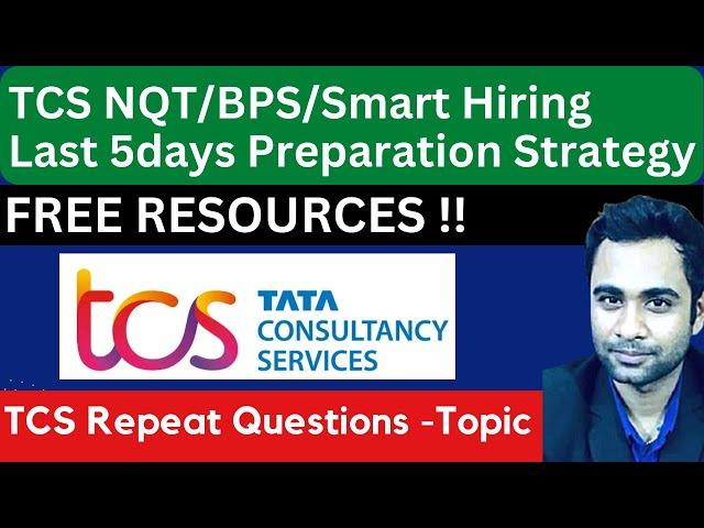 5 Days Preparation Strategy for TCS NQT/BPS/Smart Hiring 2023 | Free Resources