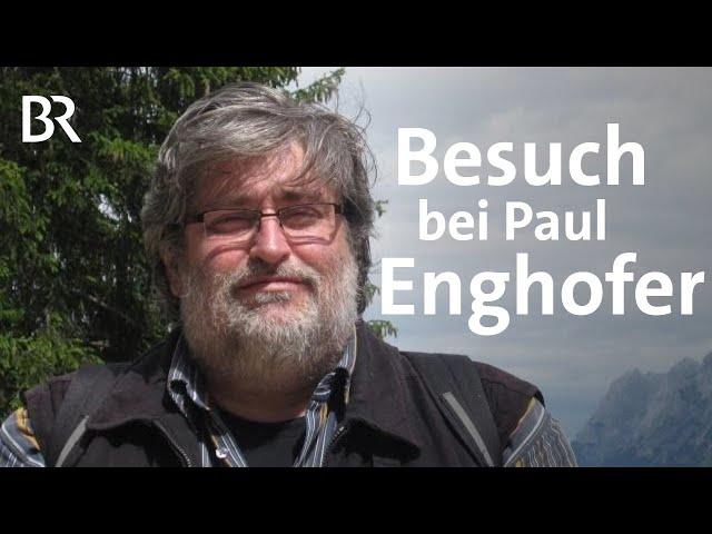 Zu Besuch bei Paul Enghofer | Zwischen Spessart und Karwendel | BR Fernsehen