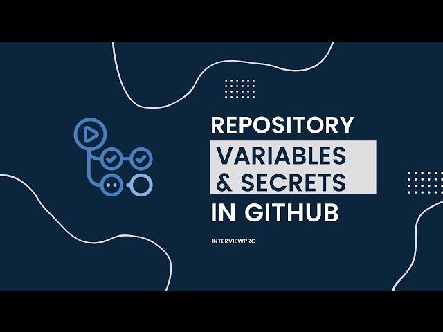 GitHub Actions - Variables & Secrets